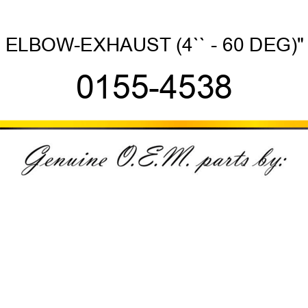 ELBOW-EXHAUST (4`` - 60 DEG)