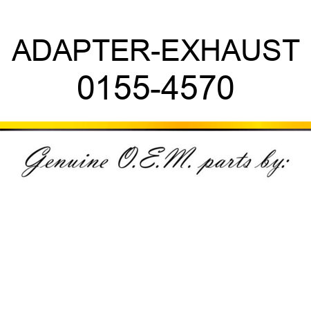 ADAPTER-EXHAUST 0155-4570