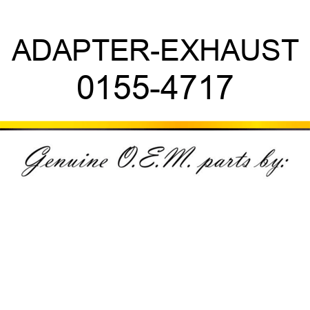 ADAPTER-EXHAUST 0155-4717