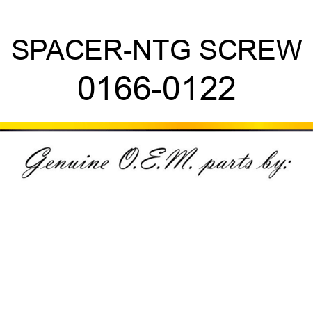 SPACER-NTG SCREW 0166-0122
