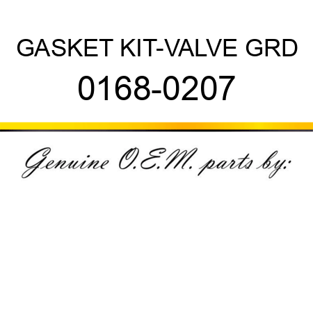 GASKET KIT-VALVE GRD 0168-0207