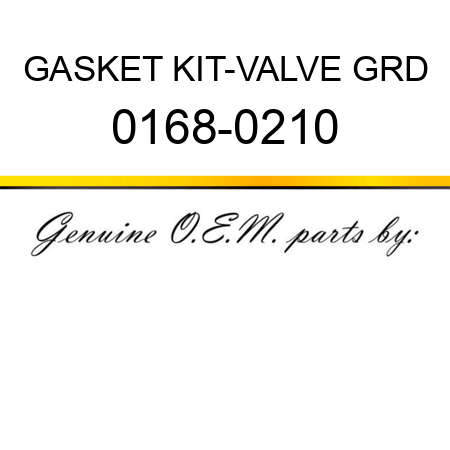 GASKET KIT-VALVE GRD 0168-0210