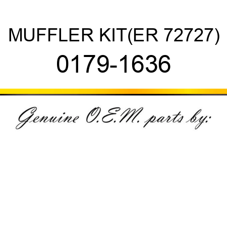 MUFFLER KIT(ER 72727) 0179-1636