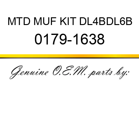 MTD MUF KIT DL4B,DL6B 0179-1638