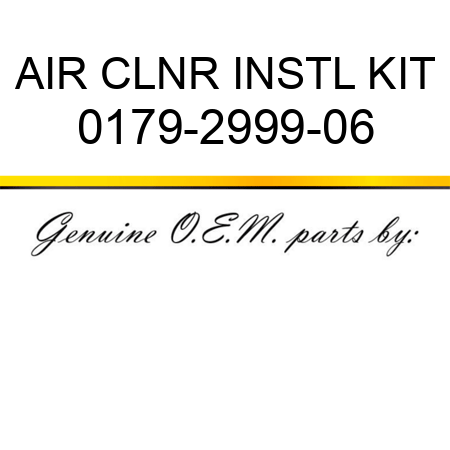 AIR CLNR INSTL KIT 0179-2999-06