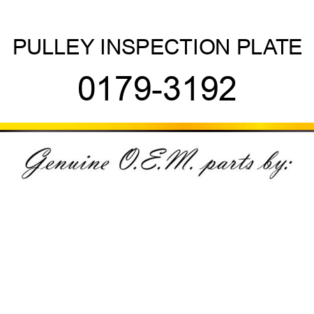 PULLEY INSPECTION PLATE 0179-3192