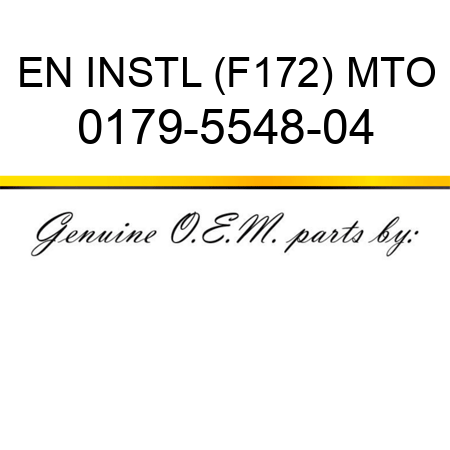 EN INSTL (F172) MTO 0179-5548-04