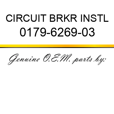 CIRCUIT BRKR INSTL 0179-6269-03