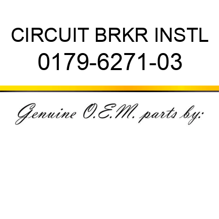 CIRCUIT BRKR INSTL 0179-6271-03