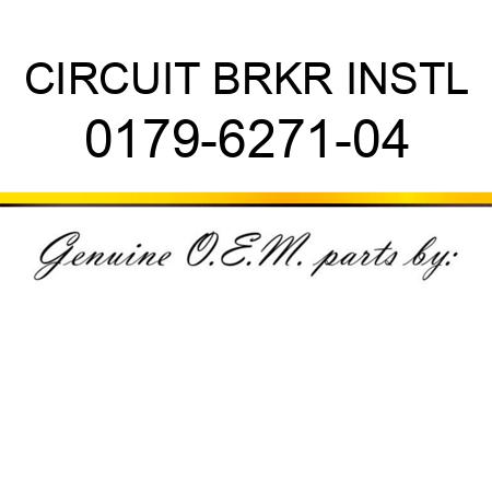 CIRCUIT BRKR INSTL 0179-6271-04