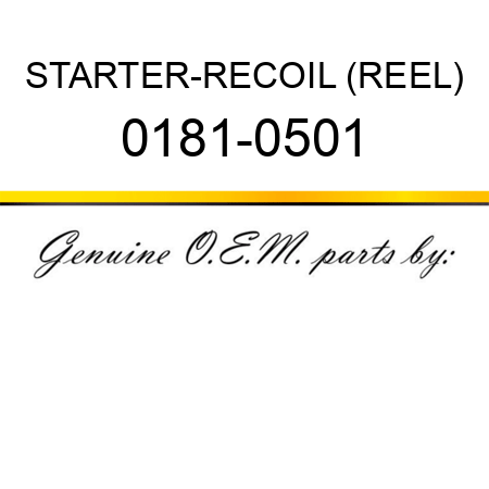 STARTER-RECOIL (REEL) 0181-0501