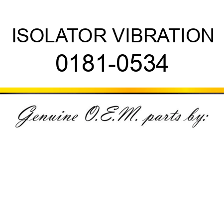 ISOLATOR, VIBRATION 0181-0534