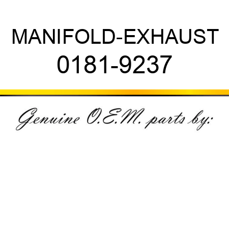 MANIFOLD-EXHAUST 0181-9237