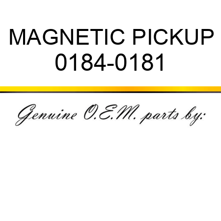 MAGNETIC PICKUP 0184-0181
