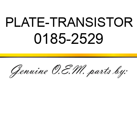 PLATE-TRANSISTOR 0185-2529