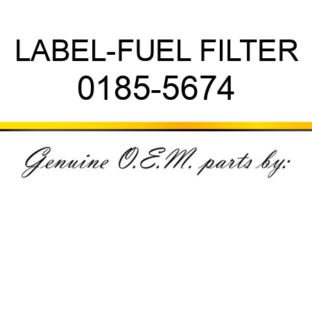 LABEL-FUEL FILTER 0185-5674