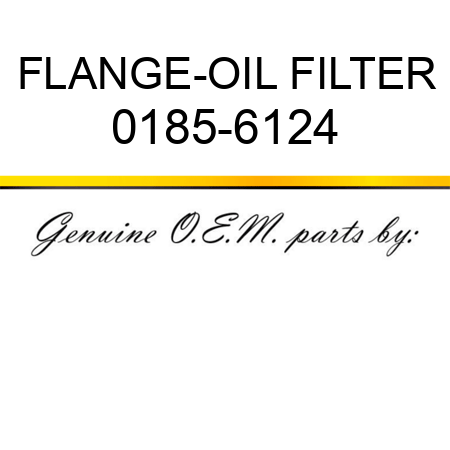 FLANGE-OIL FILTER 0185-6124