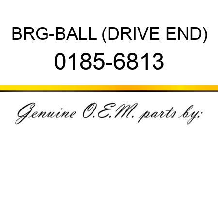 BRG-BALL (DRIVE END) 0185-6813