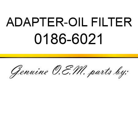 ADAPTER-OIL FILTER 0186-6021