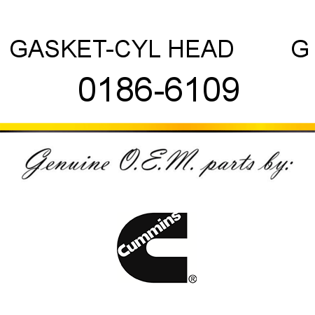 GASKET-CYL HEAD        G 0186-6109