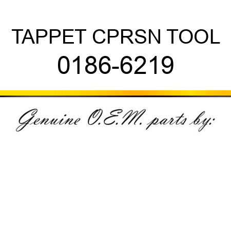 TAPPET CPRSN TOOL 0186-6219