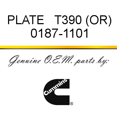 PLATE   T390 (OR) 0187-1101