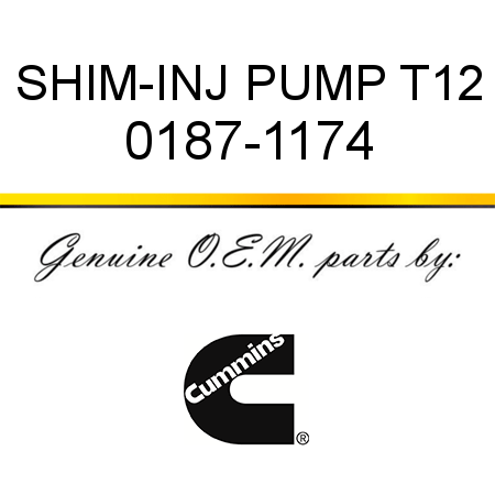 SHIM-INJ PUMP T12 0187-1174