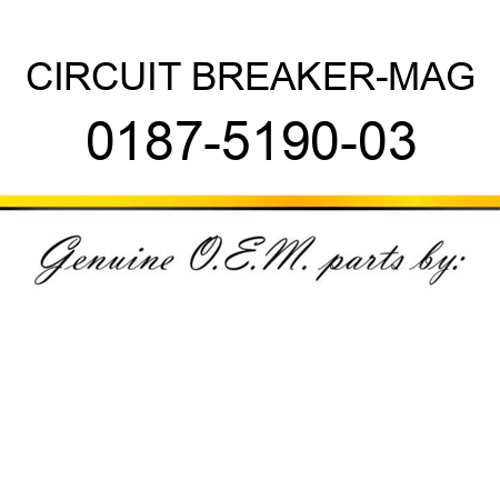 CIRCUIT BREAKER-MAG 0187-5190-03