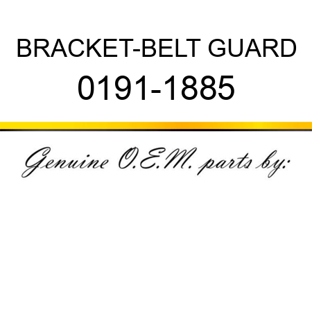 BRACKET-BELT GUARD 0191-1885