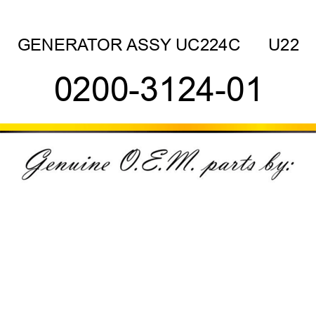 GENERATOR ASSY UC224C      U22 0200-3124-01