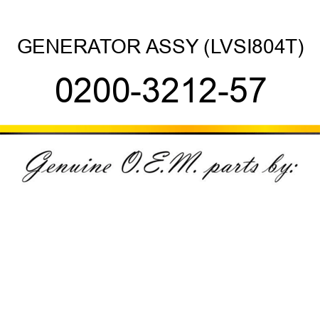 GENERATOR ASSY (LVSI804T) 0200-3212-57