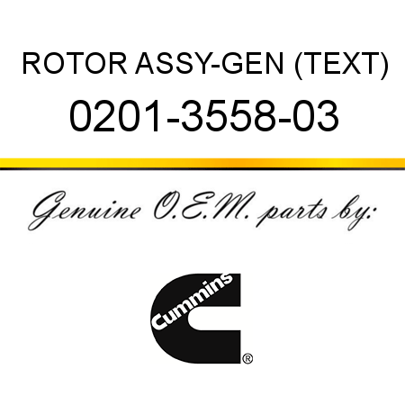 ROTOR ASSY-GEN (TEXT) 0201-3558-03