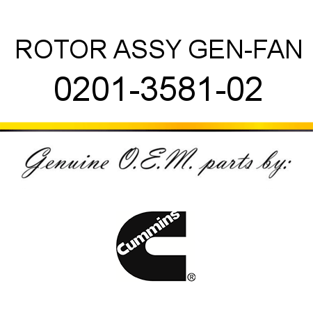 ROTOR ASSY GEN-FAN 0201-3581-02