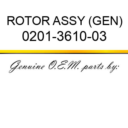 ROTOR ASSY (GEN) 0201-3610-03