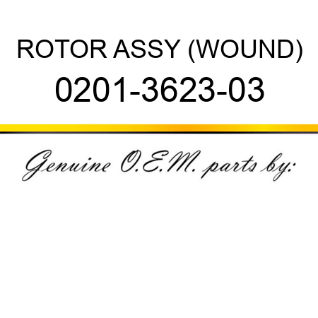 ROTOR ASSY (WOUND) 0201-3623-03