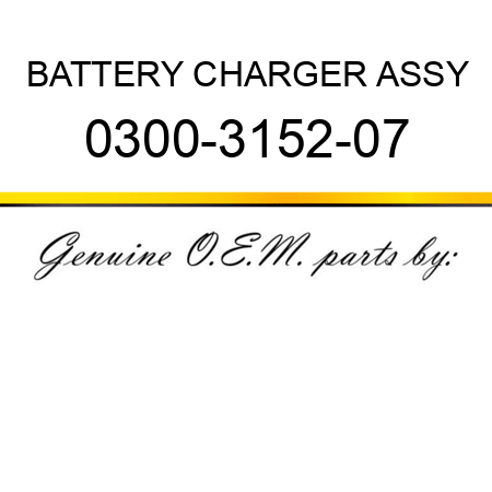 BATTERY CHARGER ASSY 0300-3152-07