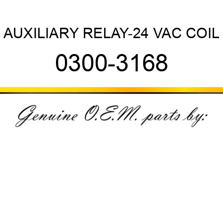 AUXILIARY RELAY-24 VAC COIL 0300-3168