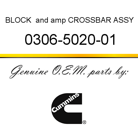 BLOCK & CROSSBAR ASSY 0306-5020-01