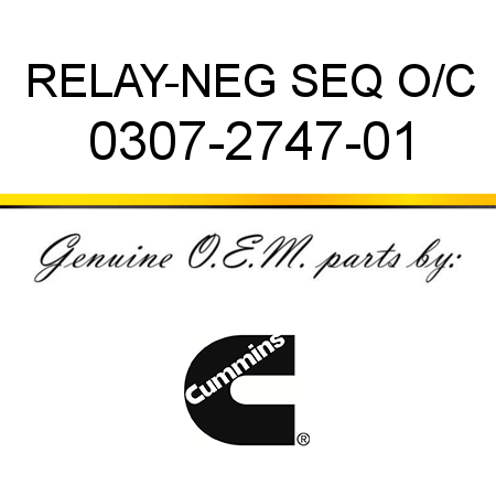 RELAY-NEG SEQ O/C 0307-2747-01