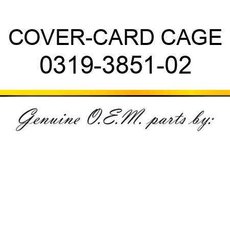 COVER-CARD CAGE 0319-3851-02