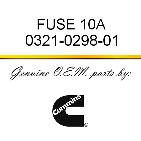 FUSE 10A 0321-0298-01