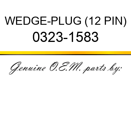 WEDGE-PLUG (12 PIN) 0323-1583