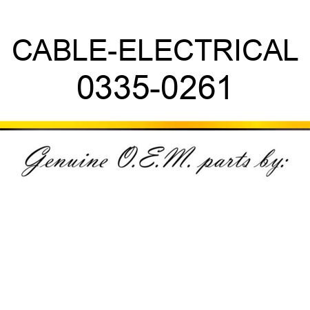 CABLE-ELECTRICAL 0335-0261