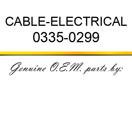 CABLE-ELECTRICAL 0335-0299