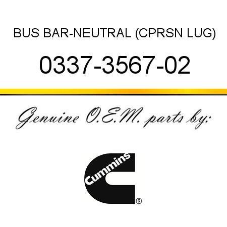 BUS BAR-NEUTRAL (CPRSN LUG) 0337-3567-02