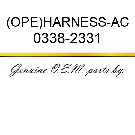 (OPE)HARNESS-AC 0338-2331