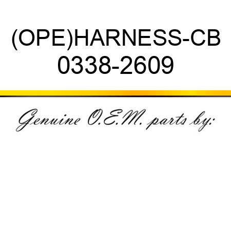 (OPE)HARNESS-CB 0338-2609