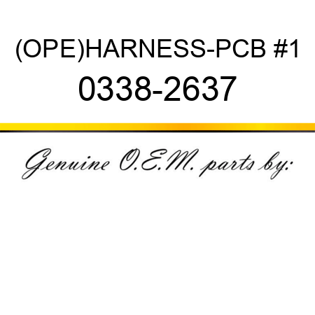 (OPE)HARNESS-PCB #1 0338-2637