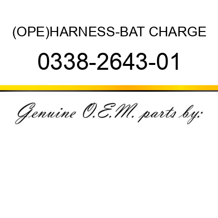 (OPE)HARNESS-BAT CHARGE 0338-2643-01