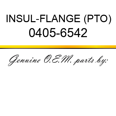 INSUL-FLANGE (PTO) 0405-6542